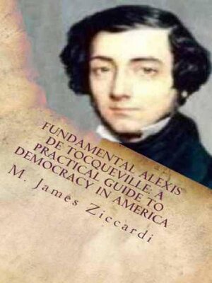 cover image of Fundamental Alexis de Tocqueville